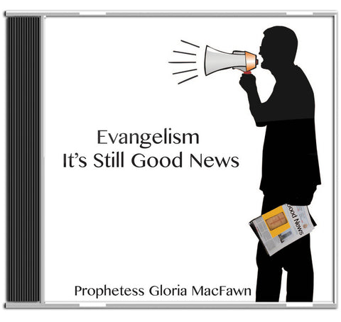 Evangelism Its Still Good News