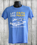 Faith + Praise T-Shirt